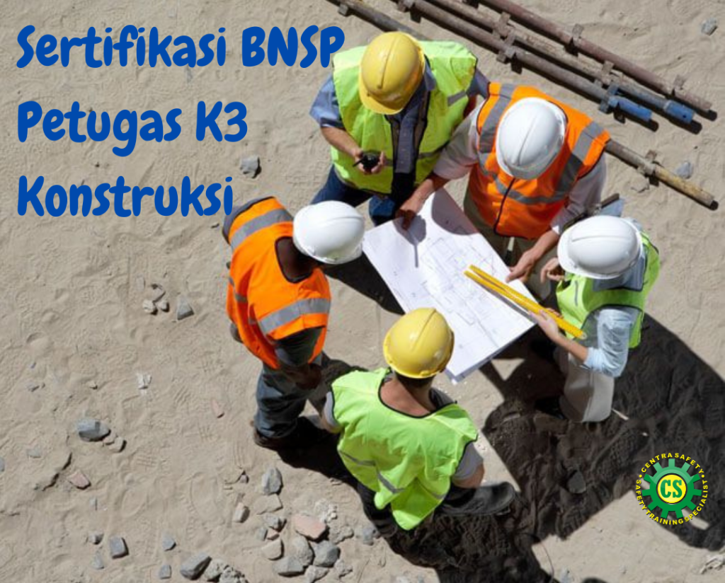 Sertifikasi Petugas Konstruksi BNSP